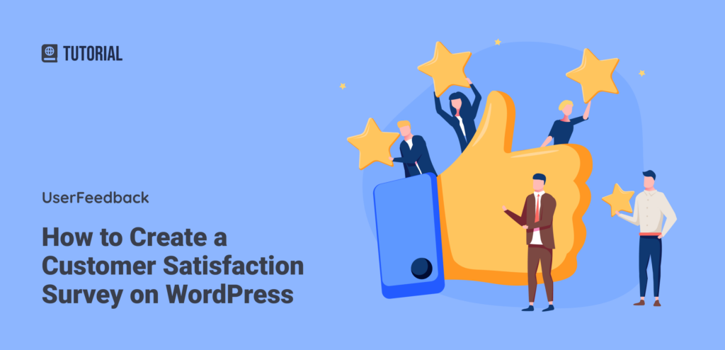 How to Create a Customer Satisfaction Survey on WordPress