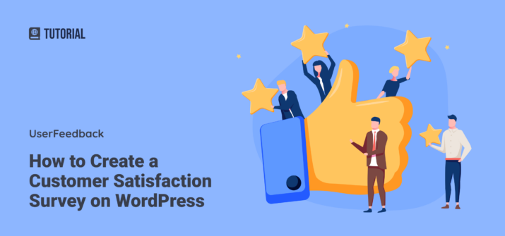 How to Create a Customer Satisfaction Survey on WordPress