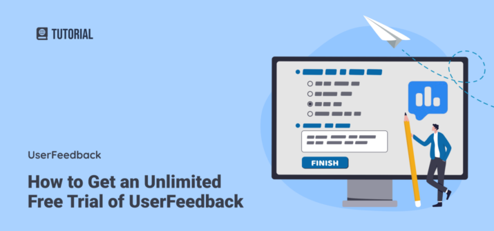 How to Get an Unlimited UserFeedback Free Trial