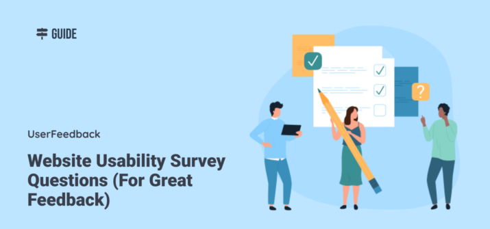 Website Usability Survey Questions (For Great Feedback)