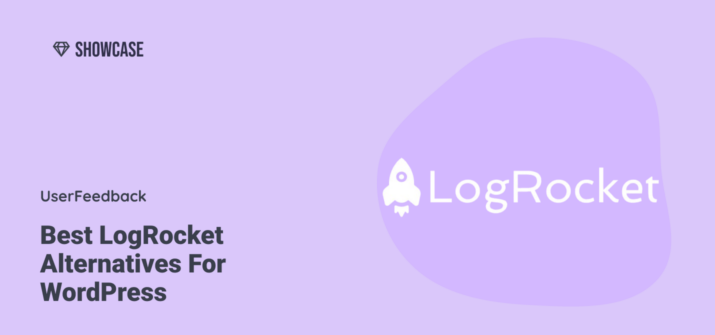 Best LogRocket Alternatives For WordPress