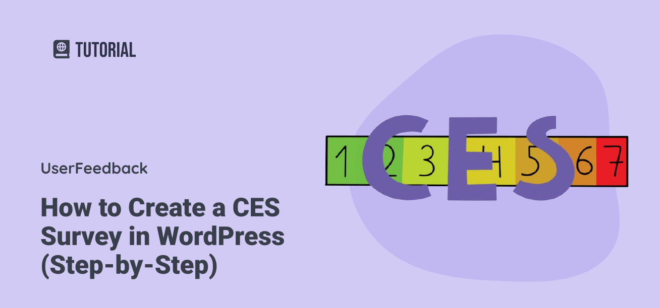 How to Create a CES Survey in WordPress (Step-by-Step)